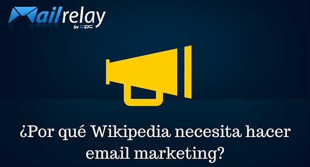Por que a  Wikipédia precisa enviar e-mail marketing?