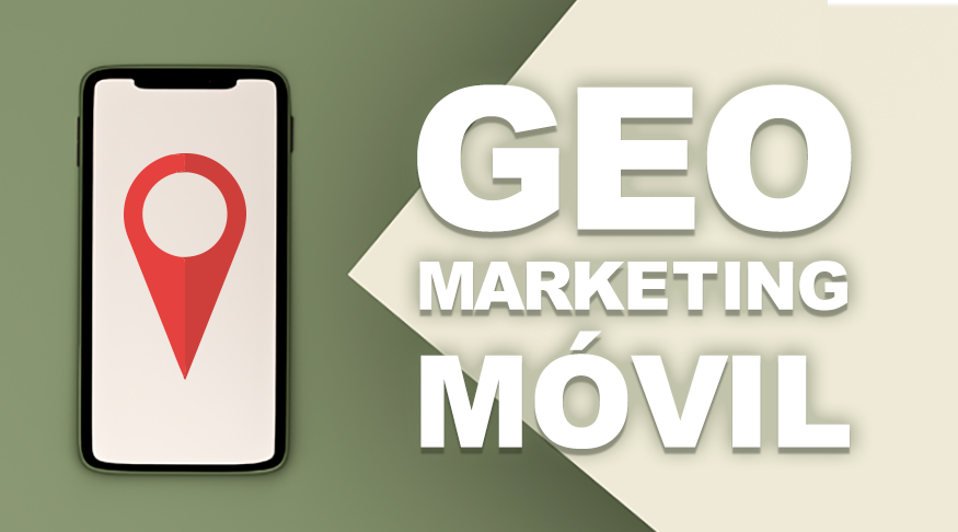 Geolocalización - geo marketing móvil