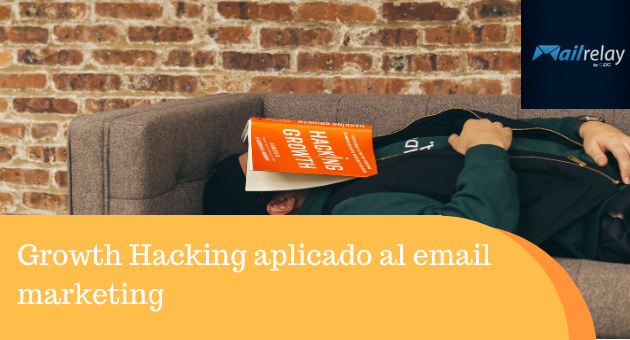 Growth Hacking aplicado al email marketing