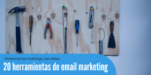20 herramientas de email marketing