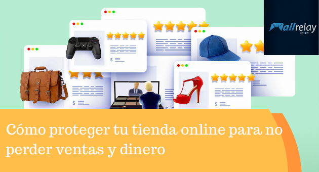 Cómo proteger tu tienda online para no perder ventas y dinero