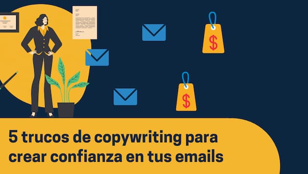 5 trucos de copywriting para crear confianza (y vender) con tus emails 