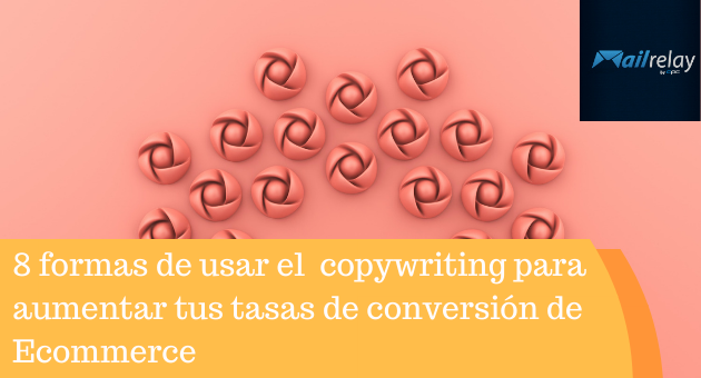 8 maneiras de usar copywriting para aumentar as taxas de conversão de seu Ecommerce