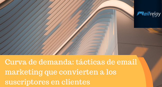 Curva de Demanda: Táticas de Email Marketing que Convertem Assinantes em Clientes