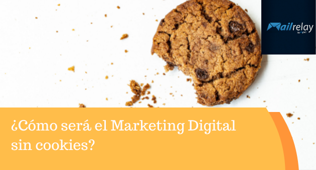 What will Digital Marketing be like without cookies?