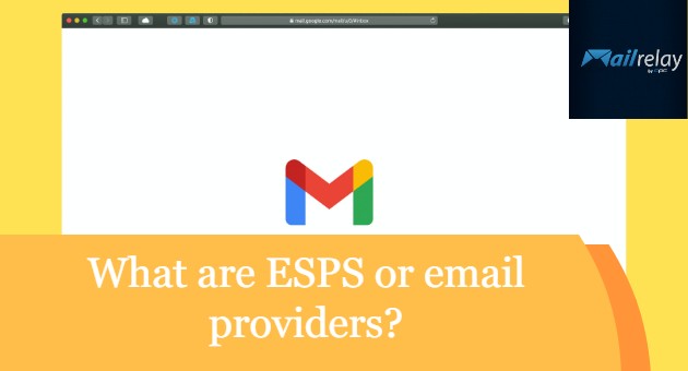 What are ESPS or email providers?