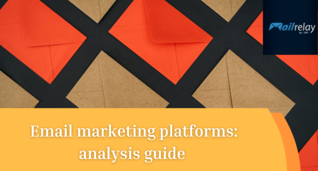 Email marketing platforms: analysis guide and how to choose the best for your needs