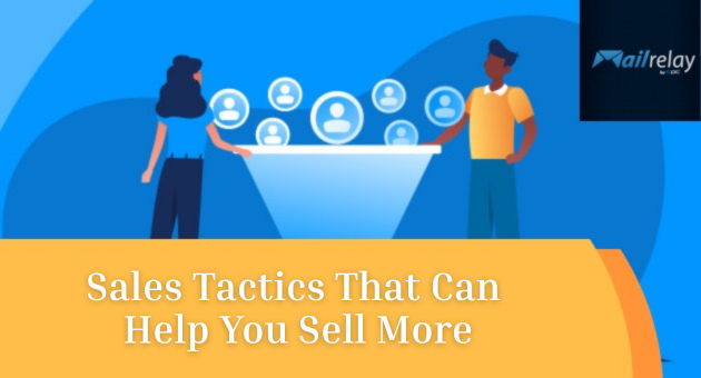 Sales Tactics That Can Help You Sell More