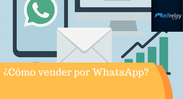 ¿Cómo vender por WhatsApp?